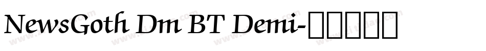 NewsGoth Dm BT Demi字体转换